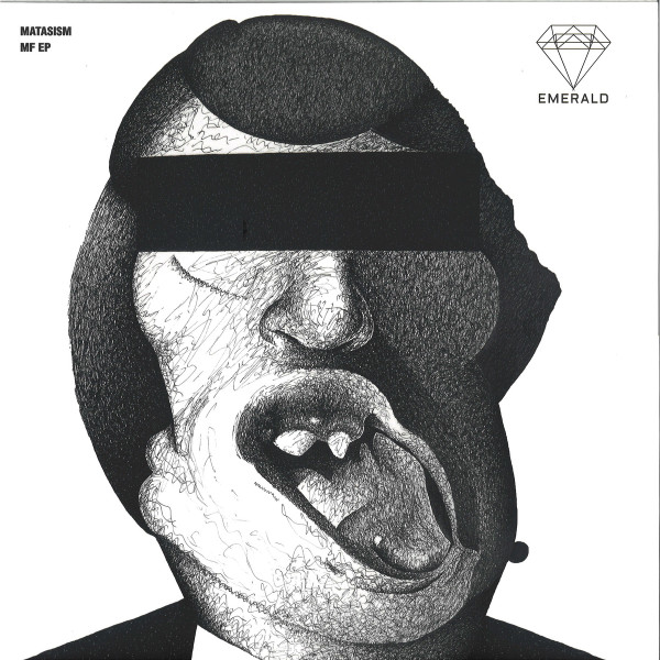 Matasism - MF EP | Emerald (EMERALD 007)