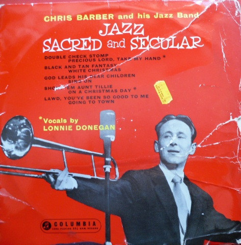 Chris Barber's Jazz Band - Jazz Sacred And Secular | Columbia (33S 1112)