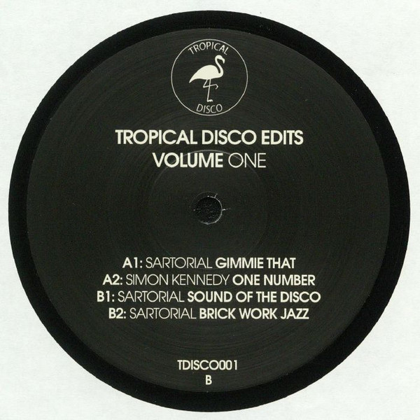 Sartorial / Simon Kennedy - Tropical Disco Edits Volume One | Tropical Disco (TDISCO001) Sartorial / Simon Kennedy - Tropical Disco Edits Volume One | Tropical Disco (TDISCO001)