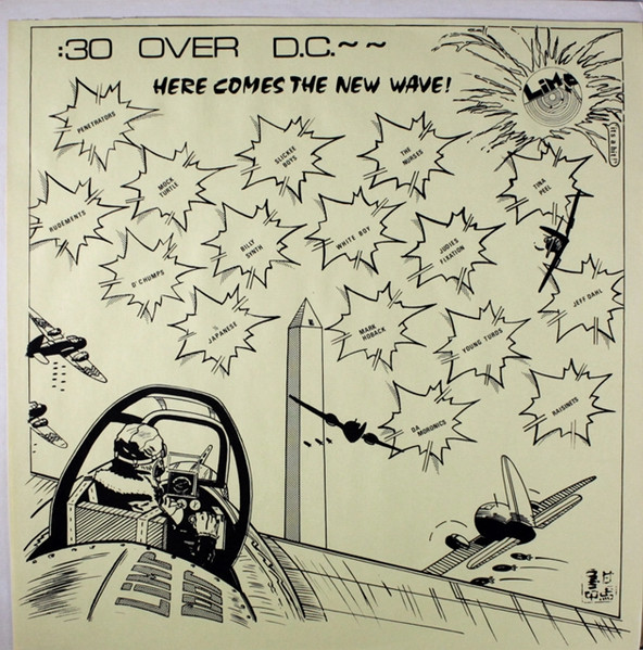 Various - :30 Over D.C.~~Here Comes The New Wave! | Limp Records (1001) - main