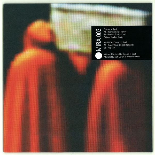 Covered In Sand - Heaven's Gate Suicides | Mira (MIRA 003)