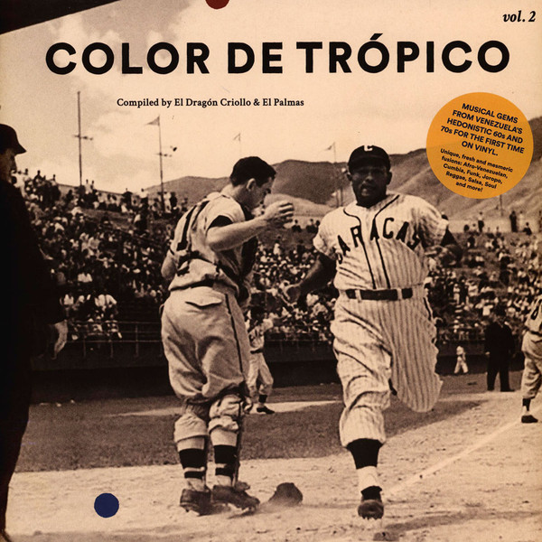 Various - Color De Trópico Vol 2 | El Palmas Music (elpalmaslp10) Various - Color De Trópico Vol 2 | El Palmas Music (elpalmaslp10)