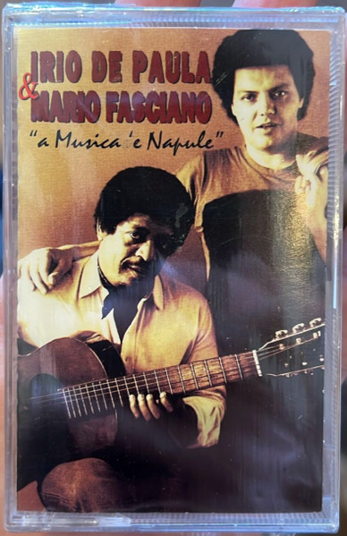 Irio De Paula & Mario Fasciano - A Musica 'E Napule | Fuego (FMC 2103) Irio De Paula & Mario Fasciano - A Musica 'E Napule | Fuego (FMC 2103)