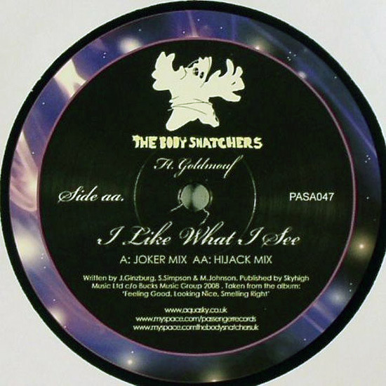 The Body Snatchers Ft. Goldmouf - I Like What I See | Passenger (PASA 047)
