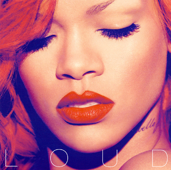Rihanna - Loud | Def Jam Recordings (0602527829142) - main