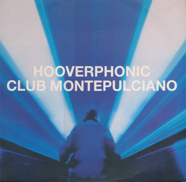 Hooverphonic - Club Montepulciano | Dance Pool (HOOV1) Hooverphonic - Club Montepulciano | Dance Pool (HOOV1)