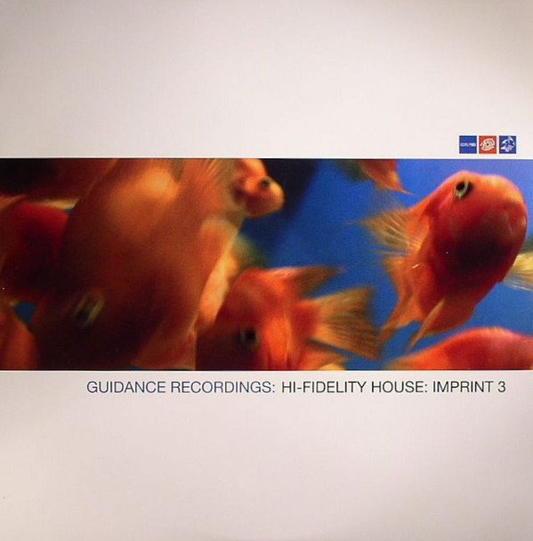 Various - Hi-Fidelity House: Imprint 3 | Guidance Recordings (GDRLP503)