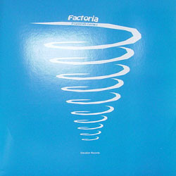 Factoria - A Legends Legacy | Elevation Records (ELEV 006) - 2