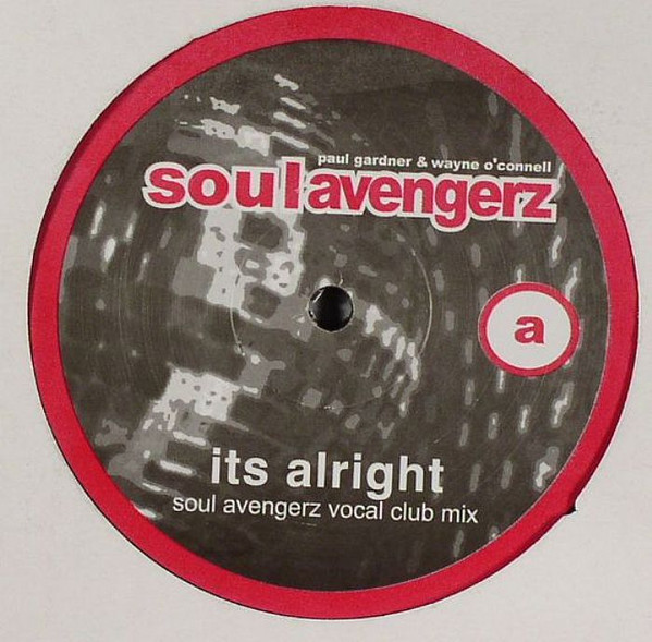 Soul Avengerz - It's Alright | Soul Avengerz (ALRIGHT 1)