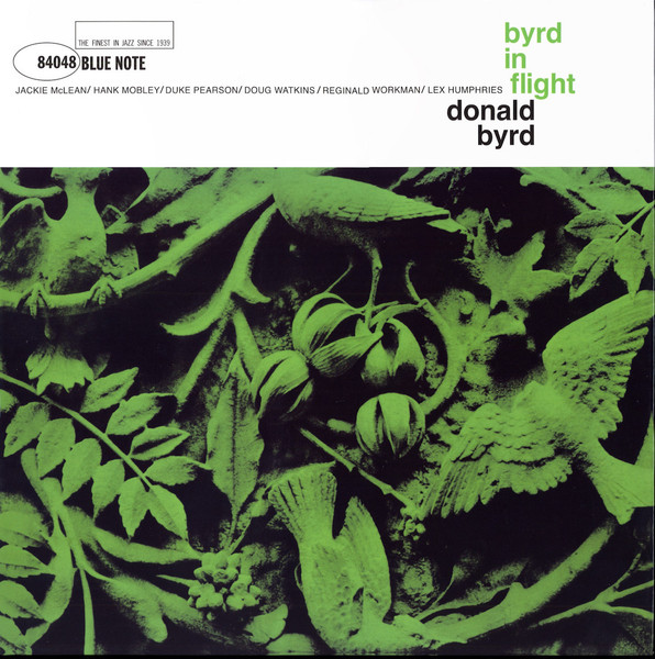 Donald Byrd - Byrd In Flight | Blue Note (B0032113-01) Donald Byrd - Byrd In Flight | Blue Note (B0032113-01)