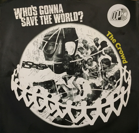 The Crowd - Who's Gonna Save The World | House Records (HOUSE 600/12)