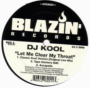 DJ Kool - Let Me Clear My Throat / I Got Dat Feelin' | Blazin' Records (BLAR 001)