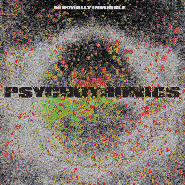 Normally Invisible - Psychotronics | Anacalypto Records (ANA005)