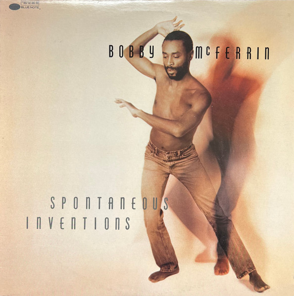 Bobby McFerrin - Spontaneous Inventions | Blue Note (BTC 85110)