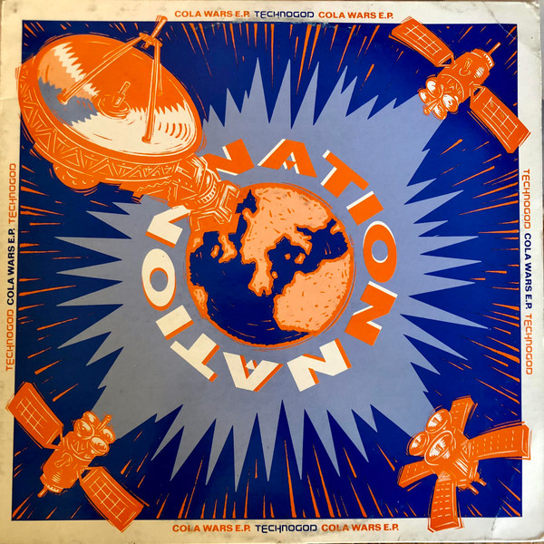Technogod - Cola Wars E.P. | Nation Records (NR009) - main Technogod - Cola Wars E.P. | Nation Records (NR009) - main