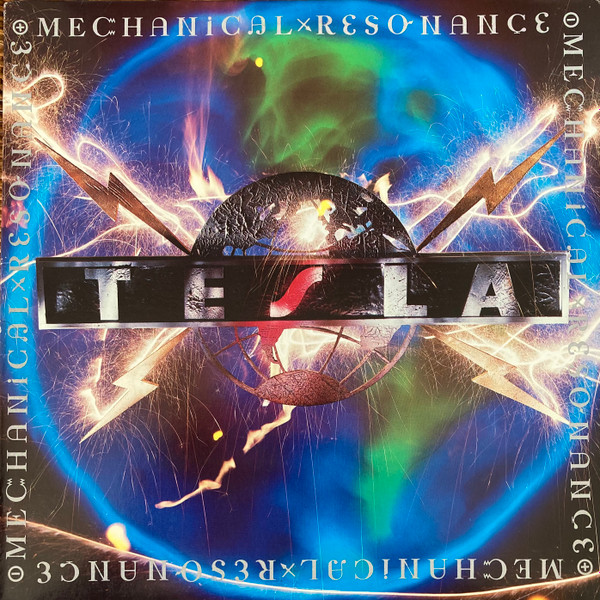 Tesla - Mechanical Resonance | Geffen Records (GHS 24120) Tesla - Mechanical Resonance | Geffen Records (GHS 24120)