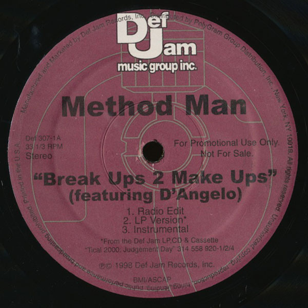 Method Man - Break Ups 2 Make Ups | Def Jam Music Group Inc. (DEF 307-1)