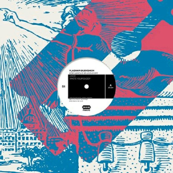 Vladimir Dubyshkin - For Various Reasons 1 | Macro (MACRO M51) Vladimir Dubyshkin - For Various Reasons 1 | Macro (MACRO M51)