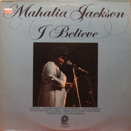 Mahalia Jackson - I Believe | Pickwick (SPC 3510) Mahalia Jackson - I Believe | Pickwick (SPC 3510)