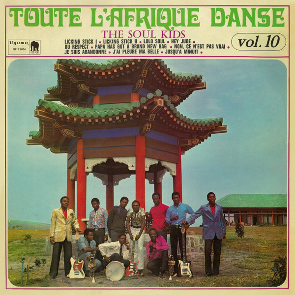 The Soul Kids - Toute L'Afrique Danse Vol. 10 | Hot Casa Records (HC 56)