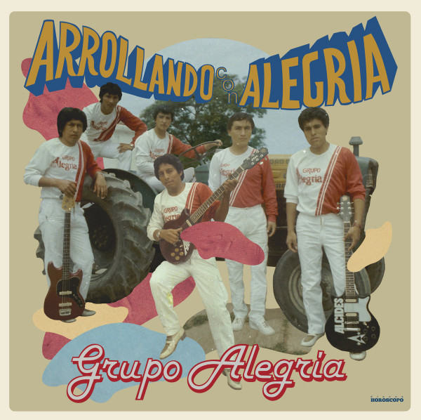 Grupo Alegria de Huancayo - Arrollando Con Alegria | Horoscopo (HLP1006)