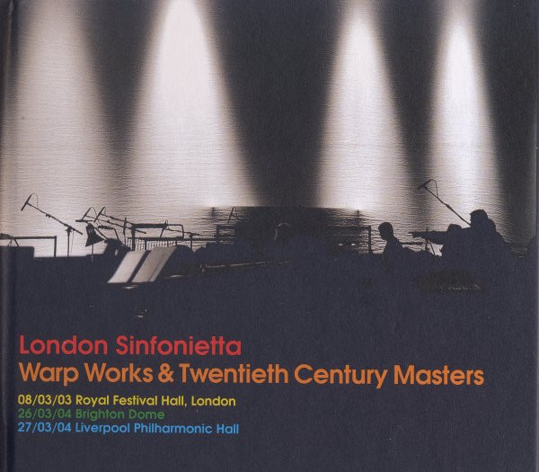 London Sinfonietta - Warp Works & Twentieth Century Masters | Warp Records (WARPCD144)