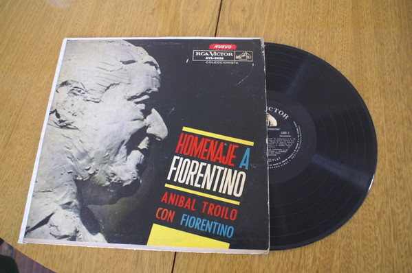 Francisco Fiorentino , Alberto Mancione , Aníbal Troilo - Homenaje A Fiorentino | RCA Victor (AVL 3426)