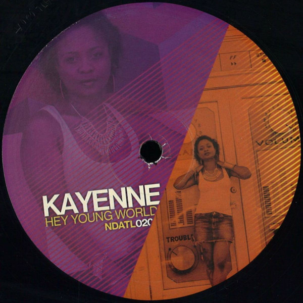 Kayenne - Hey Young World | NDATL Muzik (NDATL020)