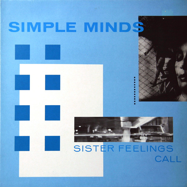 Simple Minds - Sister Feelings Call | Virgin (OVED 2) - main
