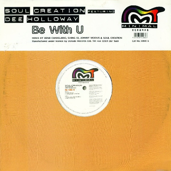 Soul Creation  &  Dee Holloway - Be With U | Minimal Records (MINX 6)