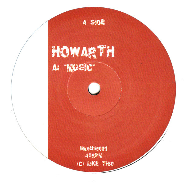 Howarth - Music | Like This (LIKETHIS 001)
