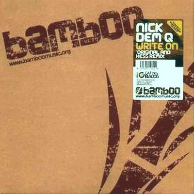 Nick Dem Q - Write On | Bamboo Music (BA005) Nick Dem Q - Write On | Bamboo Music (BA005)