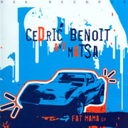 Cedric Benoit And DJ Matsa - Fat Mama EP | Lab - Rok Records (LR 007)