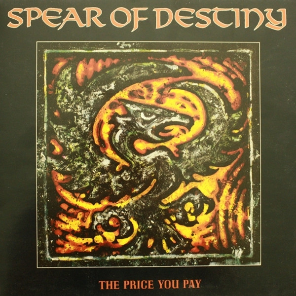 Spear Of Destiny - The Price You Pay | Virgin (V 2549)