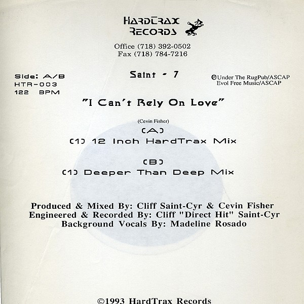 Saint-7 - I Can't Rely On Love | Hardtrax Records (HTR-003) - main