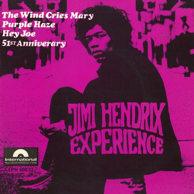 The Jimi Hendrix Experience - The Wind Cries Mary | Polydor (EPH-60033) - main The Jimi Hendrix Experience - The Wind Cries Mary | Polydor (EPH-60033) - main