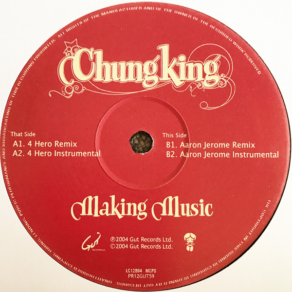 Chungking - Making Music (Remixes) | Gut Records (PR12GUT59) Chungking - Making Music (Remixes) | Gut Records (PR12GUT59)