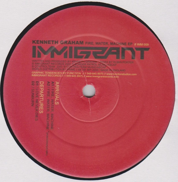 Kenneth Graham - Fire, Water, Machine EP | Immigrant (IMM009)