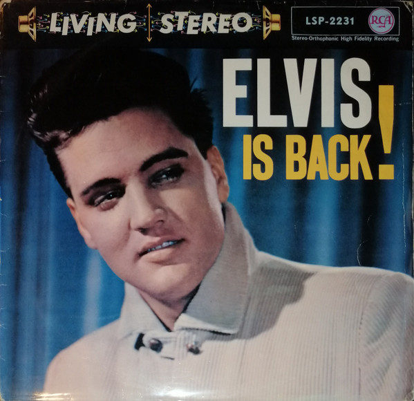 Elvis Presley - Elvis Is Back! | RCA (LSP-2231)