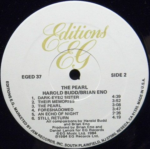 Harold Budd / Brian Eno With Daniel Lanois - The Pearl | Editions EG (EGED 37) - 4