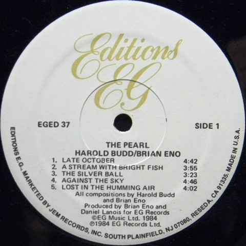 Harold Budd / Brian Eno With Daniel Lanois - The Pearl | Editions EG (EGED 37) - 3