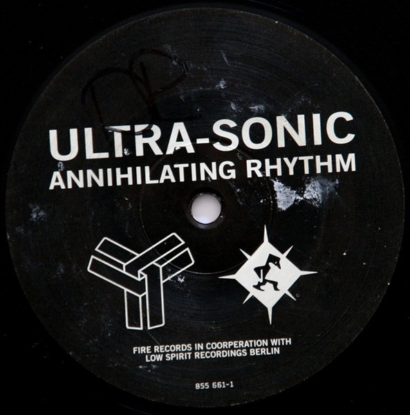 Ultra-Sonic - Annihilating Rhythm | Fire Recordings (855 661-1) - 2
