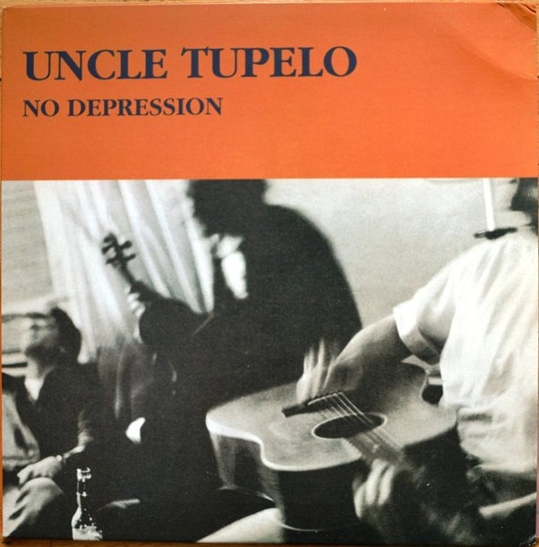 Uncle Tupelo - No Depression | Legacy (88691953351)