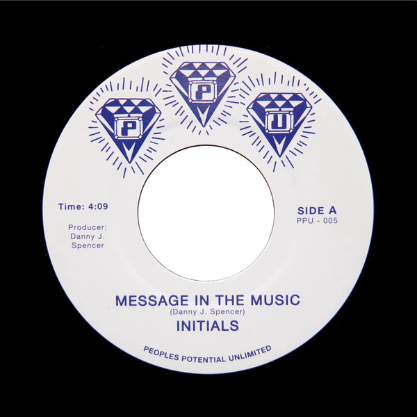 Initials - Message In The Music | Peoples Potential Unlimited (PPU-005) - 2