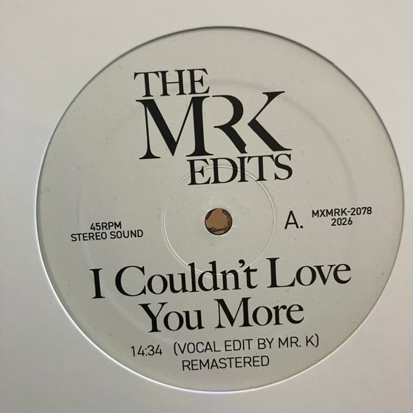 Sade - I Couldn't Love You More (The Mr K Edits) | Most Excellent Unlimited (MXMRK-2078)