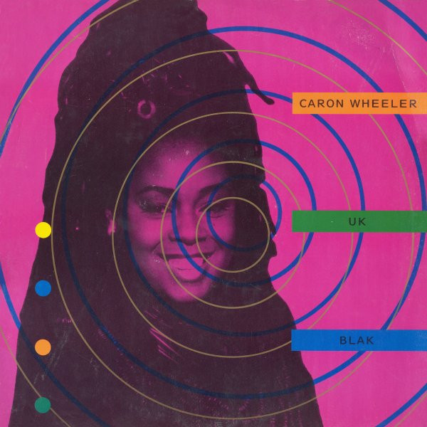 Caron Wheeler - UK Blak | RCA (PT 43720) Caron Wheeler - UK Blak | RCA (PT 43720)