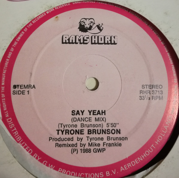 Tyrone Brunson - Say Yeah | Rams Horn Records (RHR 3713)