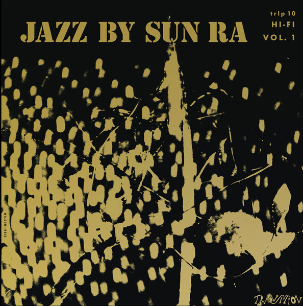 Sun Ra - Jazz By Sun Ra Vol. 1 | Transition (trlp 10)