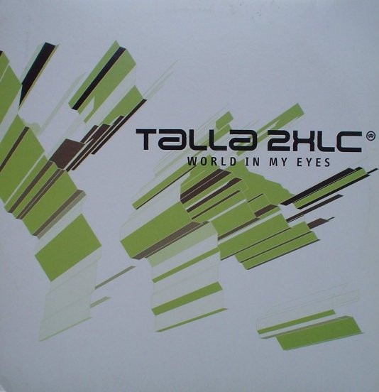 Talla 2XLC - World In My Eyes | Urban (URBDJ 2113) Talla 2XLC - World In My Eyes | Urban (URBDJ 2113)