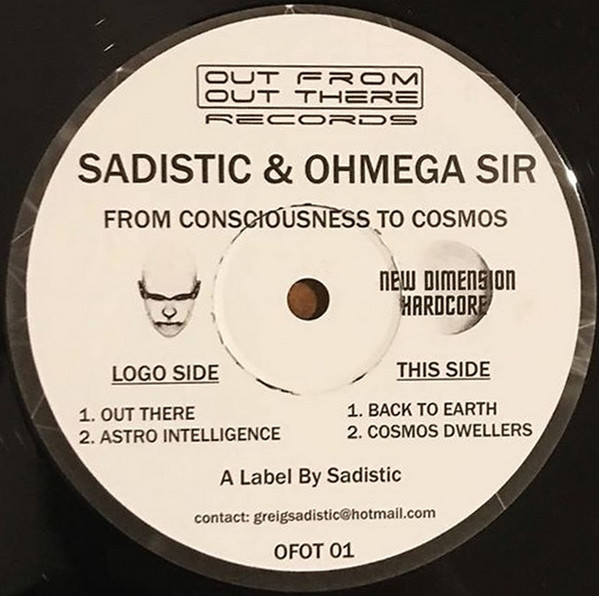 Sadistic & Ohmega Sir - From Consciousness To Cosmos | Out From Out There Records (OFOT 01)